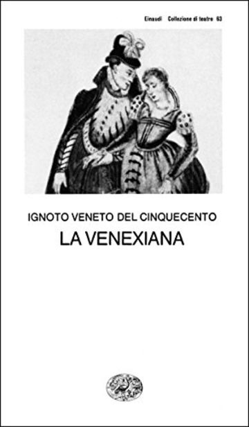 La venexiana (Collezione di teatro Vol. 63)